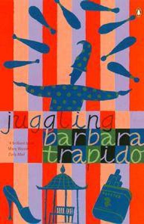 Juggling by Barbara Trapido