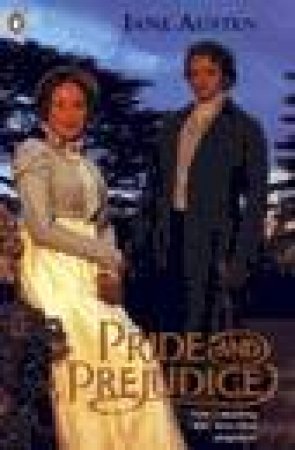 Pride & Prejudice - Film Tie In by Jane Austen