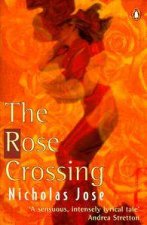 The Rose Crossing