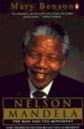 Nelson Mandela by Mary Benson