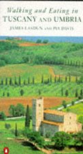 Walking  Eating In Tuscany  Umbria