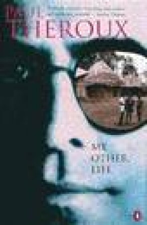 My Other Life: A Novel by Paul Theroux