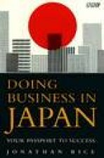 Doing Business in Japan Your Passport to Business Success