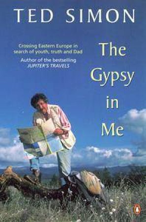 The Gypsy in Me by Ted Simon