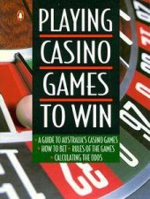 Playing Casino Games to Win