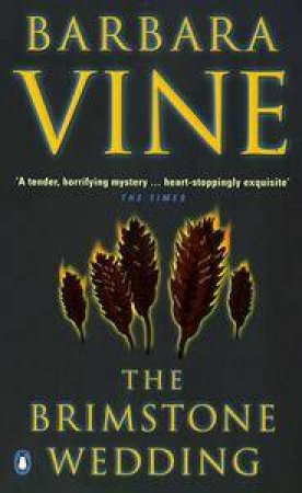 The Brimstone Wedding by Barbara Vine