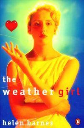 The Weather Girl by Helen Barnes