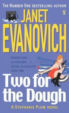 Two For The Dough by Janet Evanovich