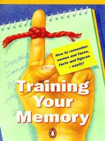 Training Your Memory by Jonathan Crabtree-Morton