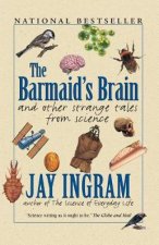 The Barmaids Brain  Other Strange Tales From Science