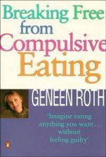 Breaking Free from Compulsive Eating