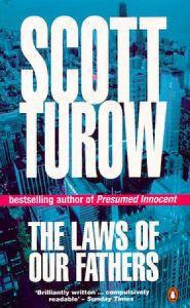 The Laws of Our Fathers by Scott Turow