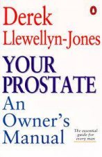 Your Prostate An Owners Manual