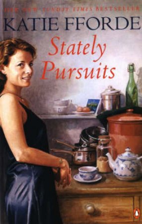 Stately Pursuits by Katie Fforde