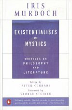 Existentialists  Mystics Writings On Philosophy