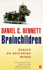 Brainchildren Essays On Designing Minds