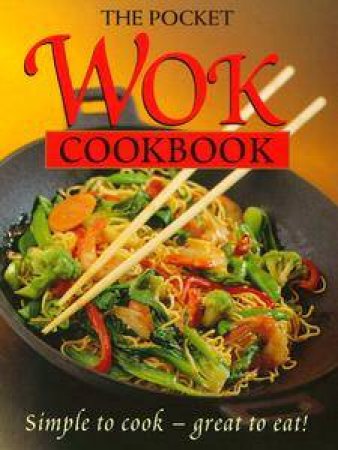 The Pocket Wok Cookbook by Syd Pemberton