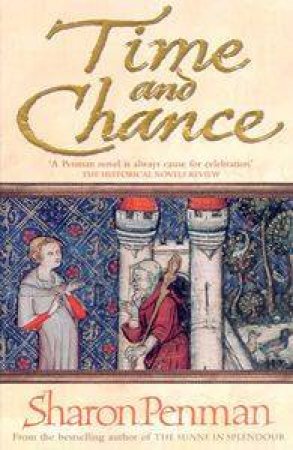 Time And Chance by Sharon Penman