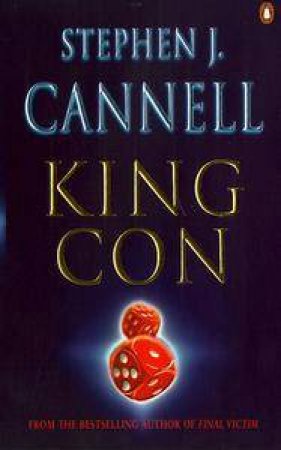 King Con by Stephen Cannell