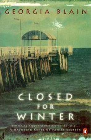 Closed for Winter by Georgia Blain