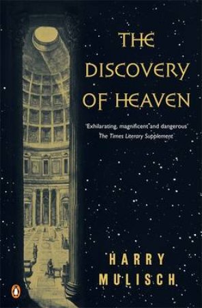 The Discovery Of Heaven by Harry Mulisch