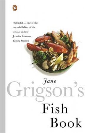 Jane Grigson's Fish Book by Jane Grigson