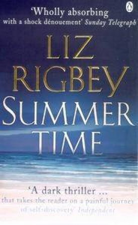 Summertime by Liz Rigbey