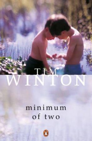 Minimum of Two & Other Stories by Tim Winton