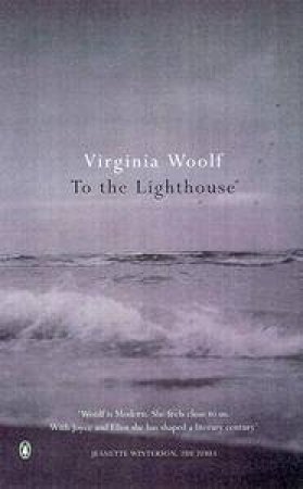 To The Lighthouse by Virginia Woolf