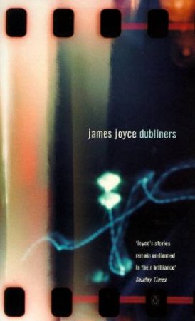 Dubliners by James Joyce