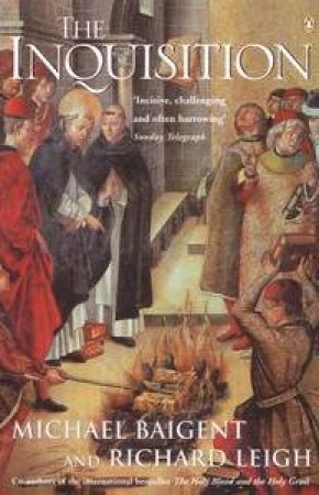 The Inquisition by Michael Baigent