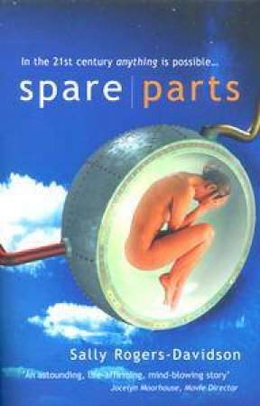 Spare Parts by Sally Rogers-Davidson