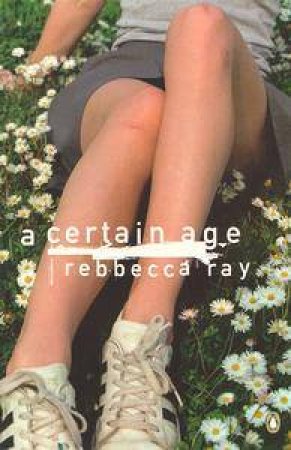 A Certain Age by Rebecca Ray