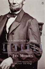 Lincoln A Foreigners Quest