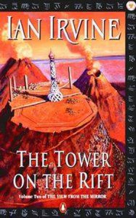 The Tower On The Rift by Ian Irvine