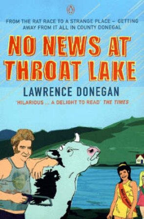 No News At Throat Lake by Lawrence Donegan