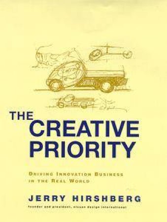 The Creative Priority by Jerry Hirshberg