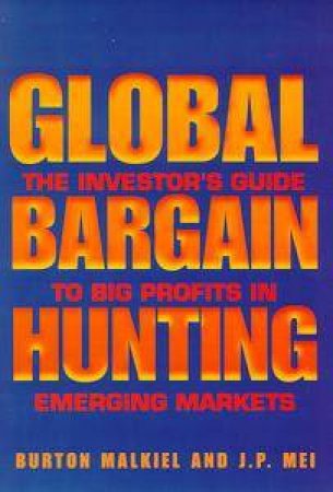 Global Bargain Hunting by Burton Malkiel & Mei Jiamping