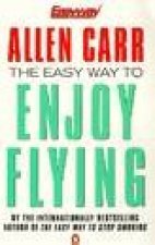 The Easy Way To Enjoy Flying