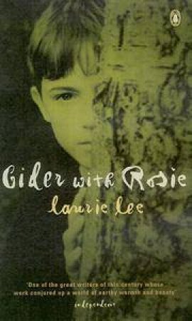 Cider With Rosie by Laurie Lee