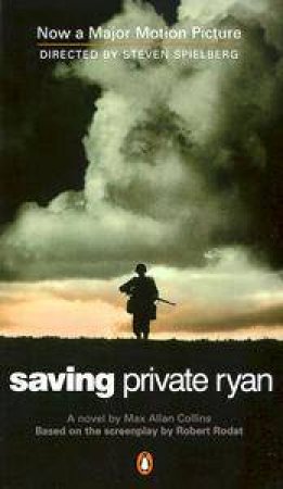 Saving Private Ryan by Max Allan Collins