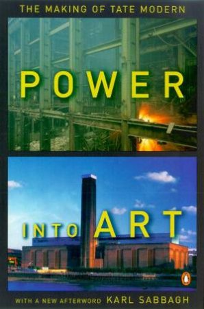 Power Into Art by Karl Sabbagh