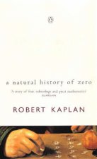 The Nothing That Is A Natural History Of Zero