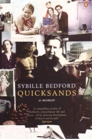 Quicksands: A Memoir by Sybille Bedford
