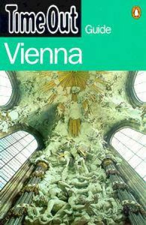 Time Out Guide To Vienna by Various