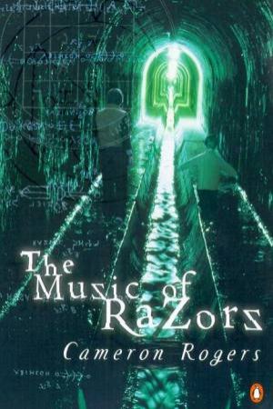 The Music Of Razors by Cameron Rogers