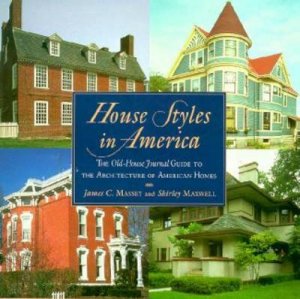 House Styles In America by James Massey