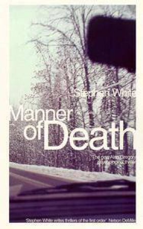 Manner Of Death by Stephen White