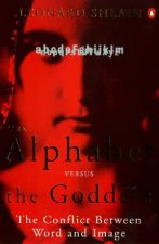 The Alphabet Versus The Goddess The Conflict Between Word  Image