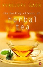 The Healing Effects Of Herbal Tea